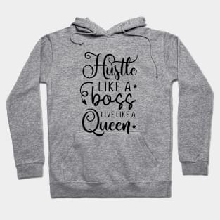 hustle like a boss Hoodie